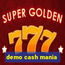 demo cash mania